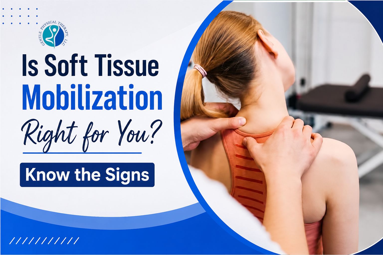 Soft Tissue Mobilization